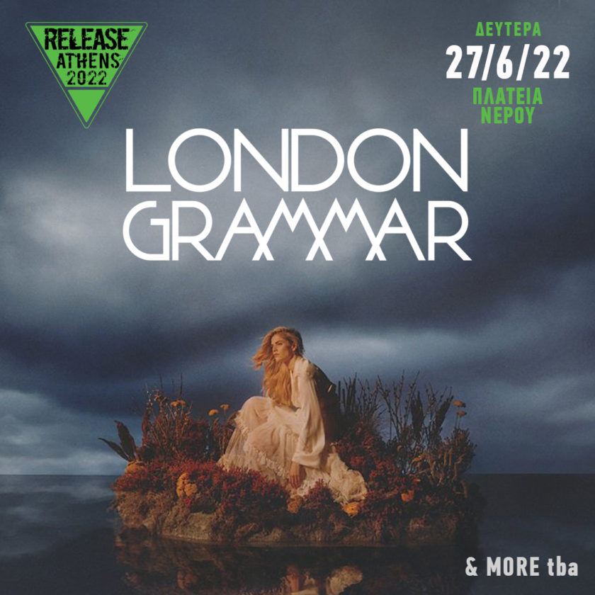 Οι London Grammar στην Πλατεία Νερού για το Release Athens 