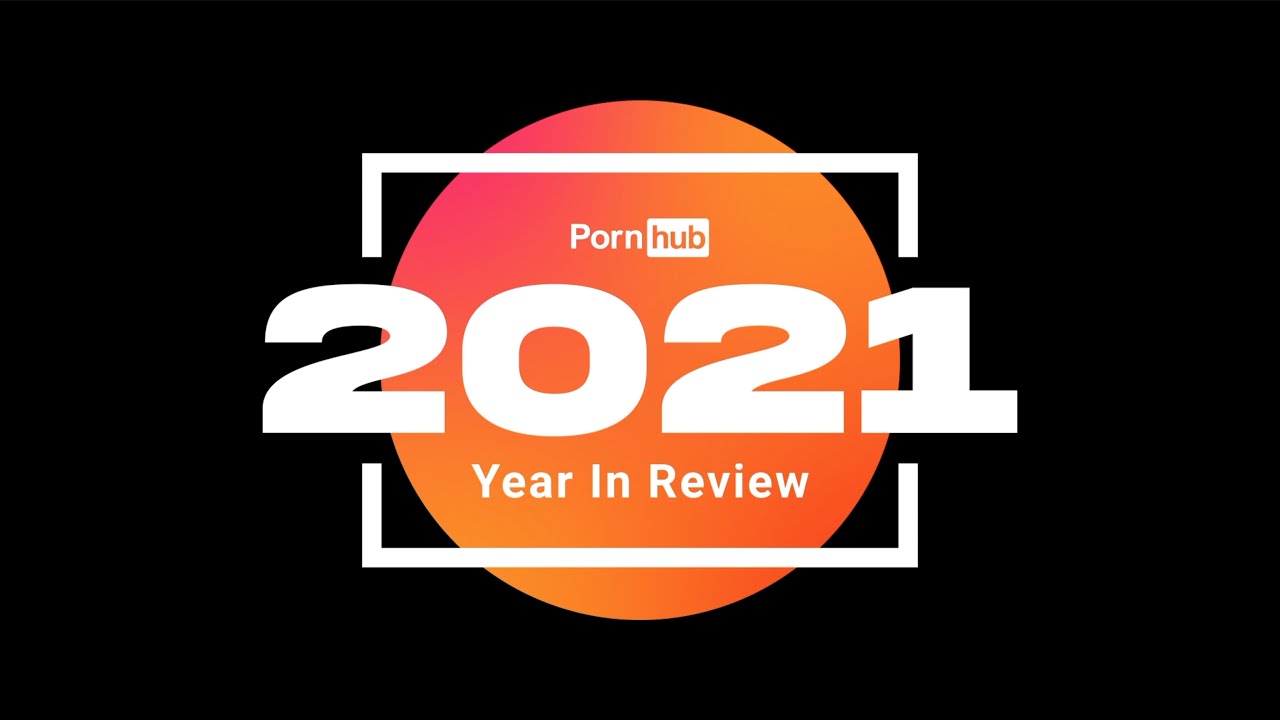 Οι δημοφιλέστερες αναζητήσεις στο Pornhub για το 2021