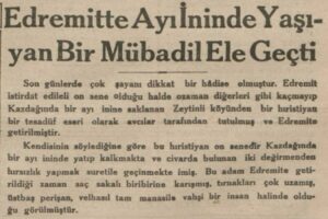 Tούρκικη εφημερίδα του 1932 αναφέρεται σε χριστιανό που έμεινε 10 χρόνια σε σπηλιά αρκούδας