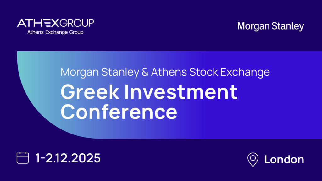 4ο Επενδυτικό Συνέδριο Morgan Stanley and Athens Stock Exchange Greek Investment Conference