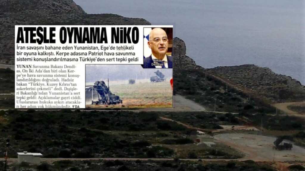 Το πρωτοσέλιδο της Sabah για τον Δένδια, μετά τη μεταφορά πυραύλων Patriot στην Κάρπαθο: «Μην παίζεις με την φωτιά, Νίκο»: